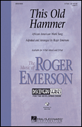 This Old Hammer Three-Part Mixed choral sheet music cover